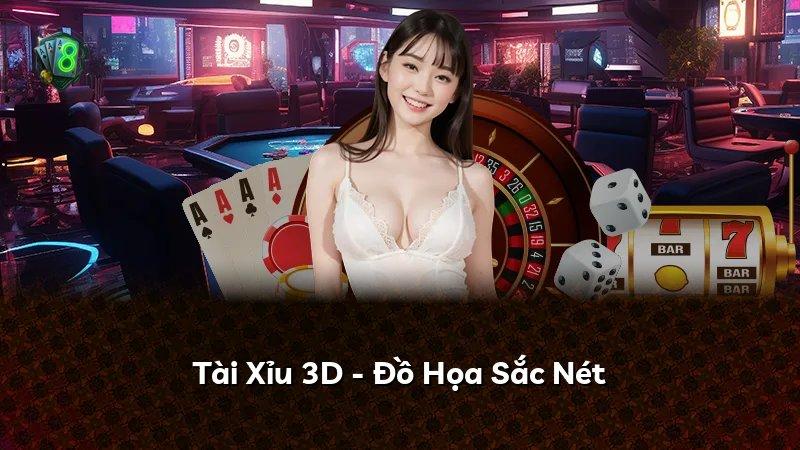 Tài Xỉu 3D - Đồ Họa Sắc Nét