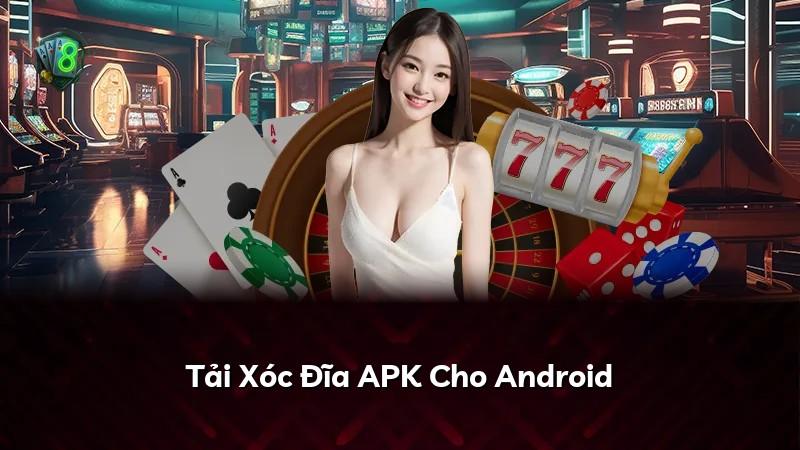 Tải Xóc Đĩa APK Cho Android